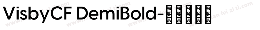 VisbyCF DemiBold字体转换